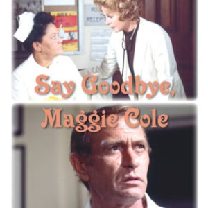 Say Goodbye, Maggie Cole (1972) DVD