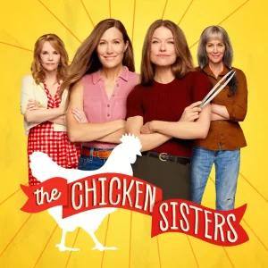 The Chicken Sisters Season ONE DVD