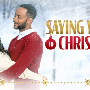 Saying Yes to Christmas (2021)