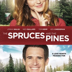 Spruces and the Pines, The