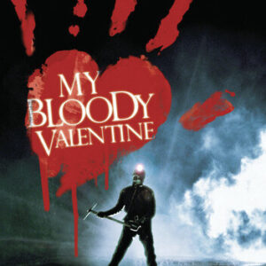 My Bloody Valentine DVD on Sale $9.99