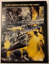 The Atomic Submarine Movie on DVD $9.99