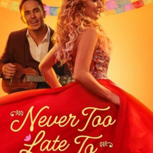 Never Too Late to Celebrate Movie on DVD Sale $9.99