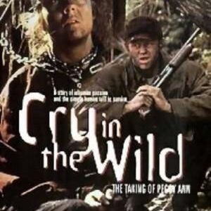 Cry in the Wild: The Peggy Hart Story (1991) DVD Movie on DVD
