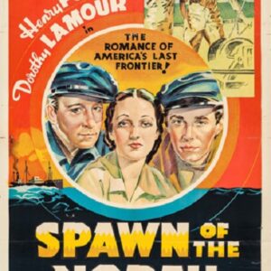Spawn of the North (1938) Movie on DVD