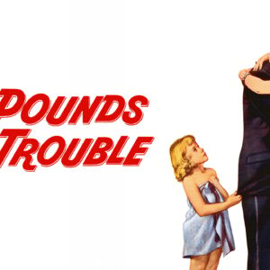 40 Pounds of Trouble Movie on DVD (1962)