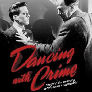 Dancing with Crime (1947) Movie on DVD