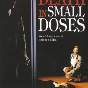 Death in Small Doses Movie on DVD (1995)
