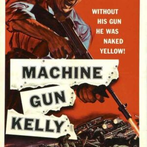 Machine Gun Kelly Movie on DVD (1958)
