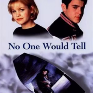 No One Would Tell Movie on DVD (1996)