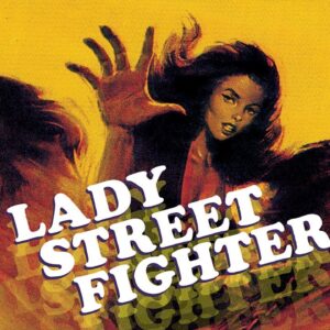 Lady Street Fighter Movie on DVD (1981)