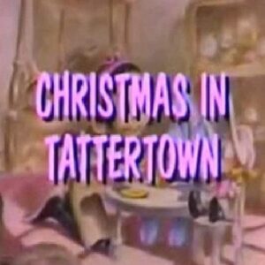 Christmas in Tattertown Movie on DVD (1988)
