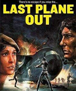 Last Plane Out Movie on DVD (1983)