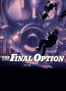 The Final Option (1982) DVD Movie on DVD $9.99