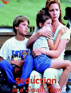 Seduction in a Small Town TV Movie on DVD (1997)