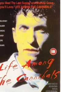 Life Among the Cannibals Movie on DVD (1999)