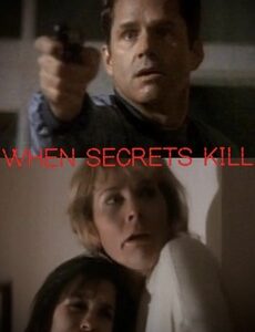 When Secrets Kill Movie on DVD (1997)