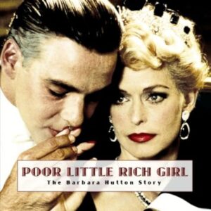 Poor Little Rich Girl The Barbara Hutton Story Miniseries on DVD (1987)