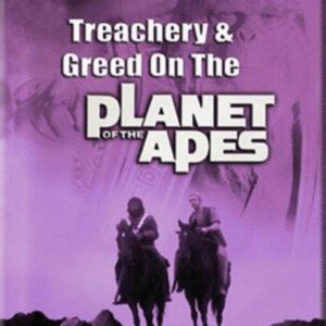 Treachery and Greed on the Planet of the Apes Movie on DVD (1981)
