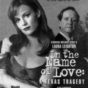 In the Name of Love A Texas Tragedy TV Movie on DVD (1995)