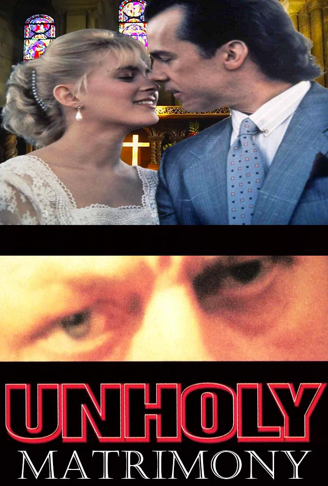 Unholy Matrimony Movie on DVD (1988) 1 Unholy Matrimony Movie on DVD (1988)