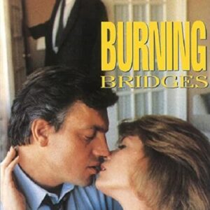 Burning Bridges TV Movie on DVD (1990)