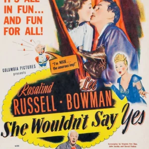She Wouldnt Say Yes Movie on DVD (1945)