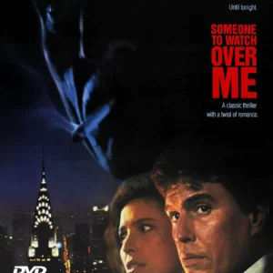 Someone to Watch Over Me Movie on DVD (1987)