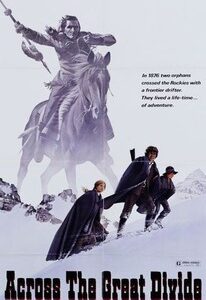 Across the Great Divide Movie on DVD (1976)
