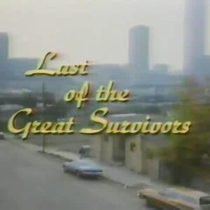 Last of the Great Survivors TV Movie on DVD (1984)