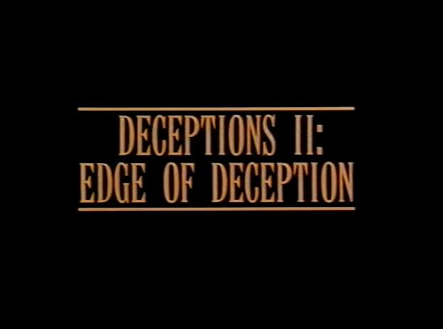 Deceptions II Edge of Deception Movie on DVD (1995) 1 Deceptions II Edge of Deception Movie on DVD (1995)