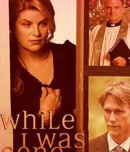 While I Was Gone Movie on DVD (2004)