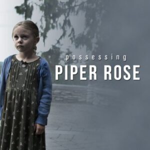 Possessing Piper Rose Movie on DVD (2011)
