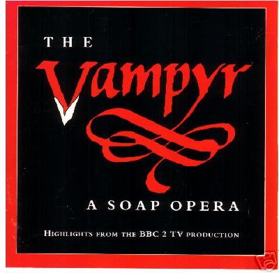 The Vampyr A Soap Opera Movie on DVD (1992) 1 The Vampyr A Soap Opera Movie on DVD (1992)