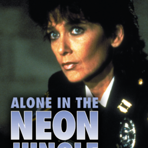 Alone in the Neon Jungle TV Movie on DVD (1988)
