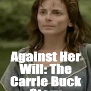 Against Her Will The Carrie Buck Story TV Movie on DVD (1994)