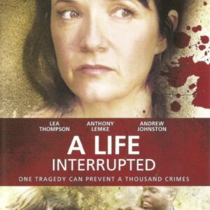 A Life Interrupted TV Movie on DVD (2007)
