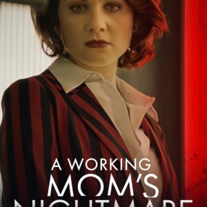A Working Mom's Nightmare Movie on DVD (2019)