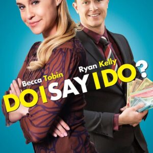 Do I Say I Do TV Movie on DVD (2017)