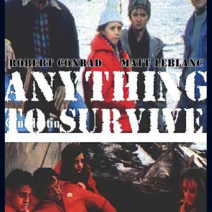 Anything to Survive TV Movie on DVD (1990)