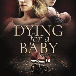 Dying for a Baby TV Movie on DVD (2019)
