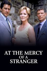 At the Mercy of a Stranger Movie on DVD (1999)