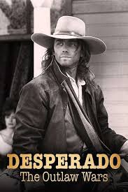 Desperado The Outlaw Wars Movie on DVD (1989)