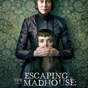 Escaping the Madhouse The Nellie Bly Story Movie on DVD (2019)