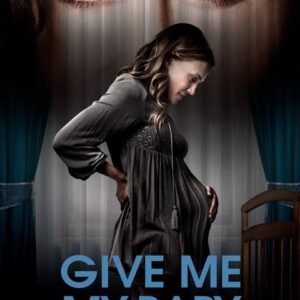 Give Me My Baby Movie on DVD (2016)