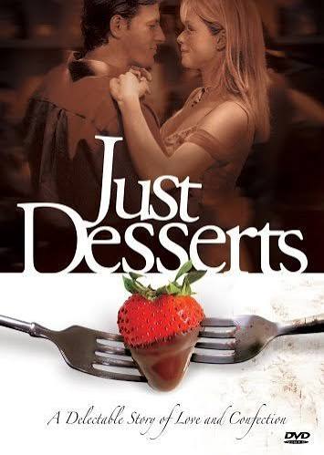 Just Desserts Movie on DVD (2004) 1 Just Desserts Movie on DVD (2004)