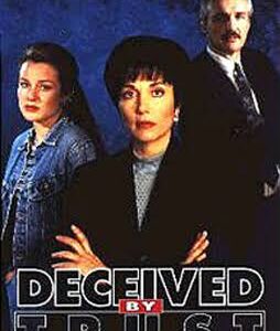A Moment of Truth Deceived by Trust TV Movie on DVD (1995)