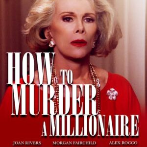 How to Murder a Millionaire TV Movie on DVD (1990)