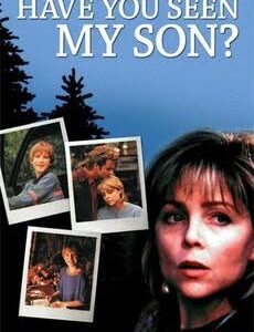 Have You Seen My Son TV Movie on DVD (1996)