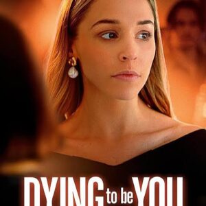 Dying to Be You TV Movie on DVD (2020)